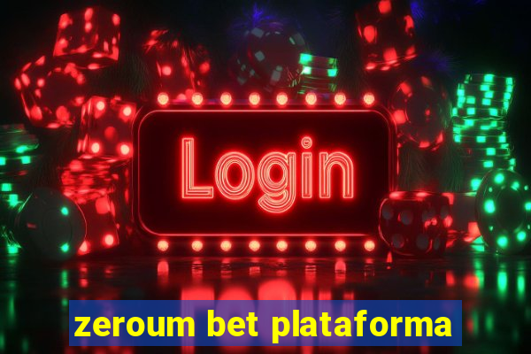 zeroum bet plataforma